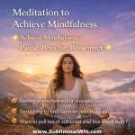 Guided Meditation to Achieve Mindfulness [4:45 Minutes]
